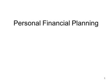 1 Personal Financial Planning. 2 Investing for Retirement Will you be able to retire? –When? –At what standard of living? –How much will you need to retire?