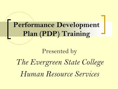 Performance Development Plan (PDP) Training