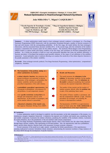CIIEM 2007  Energetic Installations  Badajoz, 6 - 8 June 2007 Robust Optimization in Heat Exchanger Network Synthesis João MIRANDA (1), Miguel CASQUILHO.
