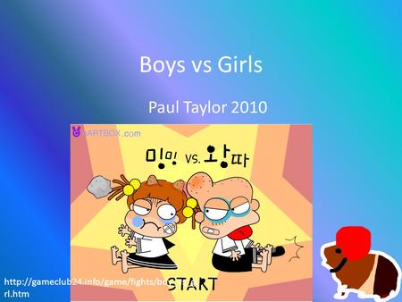 Boys vs Girls Paul Taylor 2010  rl.htm.