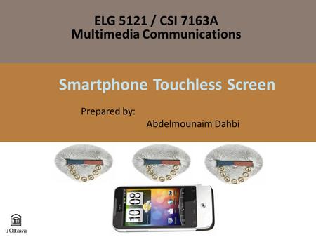 Smartphone Touchless Screen