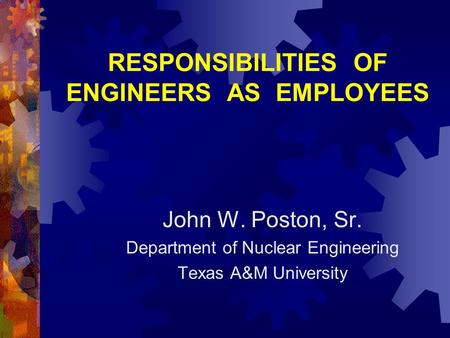 RESPONSIBILITIES OF ENGINEERS AS EMPLOYEES