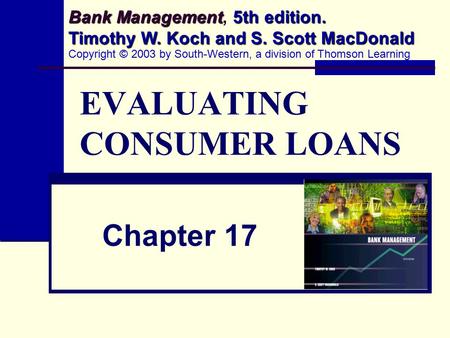 EVALUATING CONSUMER LOANS