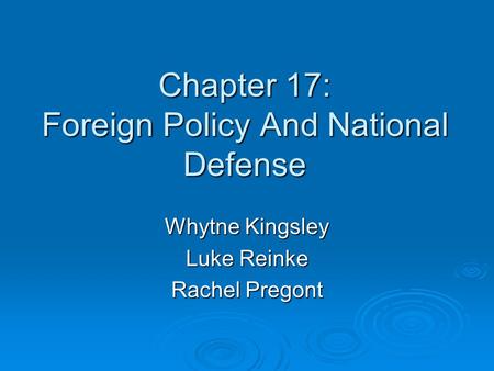 Chapter 17: Foreign Policy And National Defense