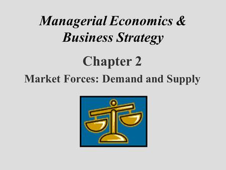 Managerial Economics & Business Strategy