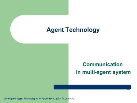 Communication in multi-agent system