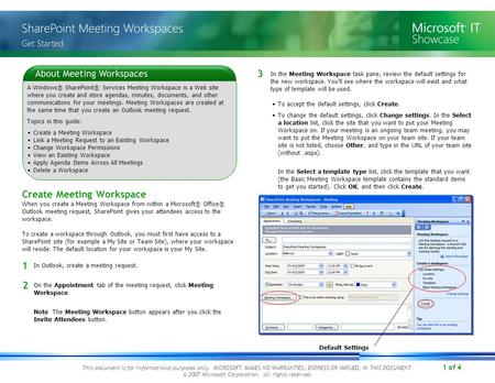 1 of 4 This document is for informational purposes only. MICROSOFT MAKES NO WARRANTIES, EXPRESS OR IMPLIED, IN THIS DOCUMENT. © 2007 Microsoft Corporation.