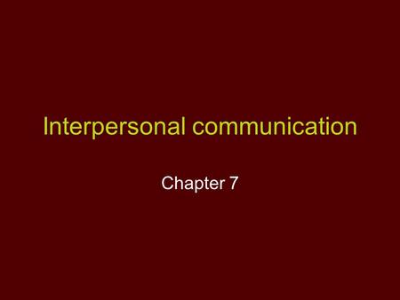 Interpersonal communication