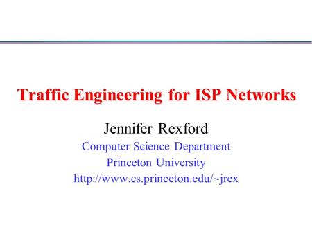 Traffic Engineering for ISP Networks