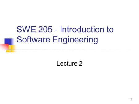 SWE Introduction to Software Engineering