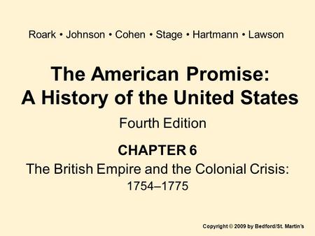 The American Promise: A History of the United States Fourth Edition