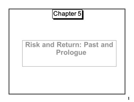 Risk and Return: Past and Prologue