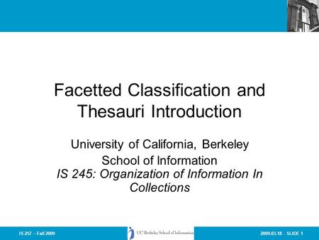 Facetted Classification and Thesauri Introduction