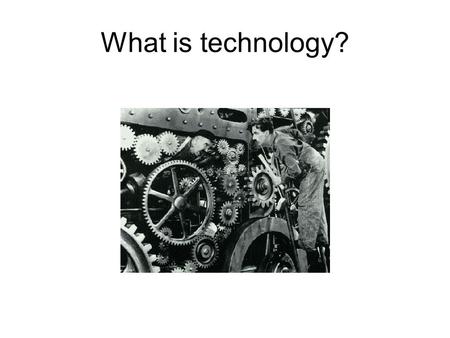 What is technology?. What is Technology? What is technology? How is technology? Technology are artefacts and knowledge of artefacts, their use, their.