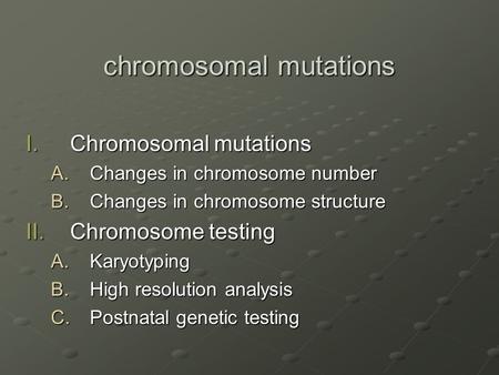 chromosomal mutations