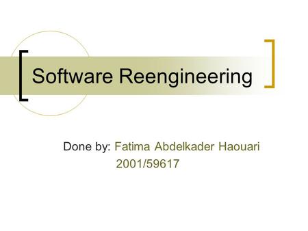 Software Reengineering