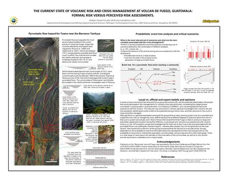 THE CURRENT STATE OF VOLCANIC RISK AND CRISIS MANAGEMENT AT VOLCAN DE FUEGO, GUATEMALA: FORMAL RISK VERSUS PERCEIVED RISK ASSESSMENTS. Rüdiger Packal Escobar.