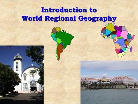 Introduction to World Regional Geography