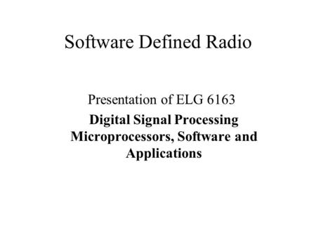 Software Defined Radio