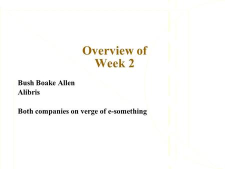 Bush Boake Allen Alibris Both companies on verge of e-something