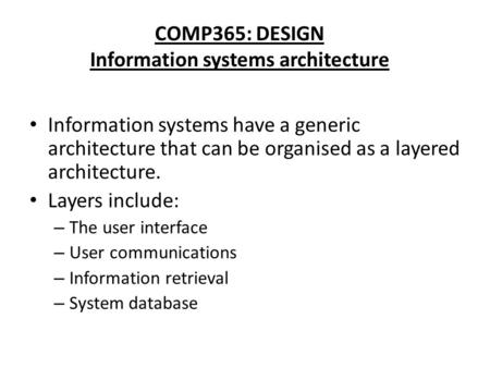 COMP365: DESIGN Information systems architecture