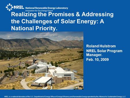 NREL is a national laboratory of the U.S. Department of Energy Office of Energy Efficiency and Renewable Energy operated by the Alliance for Sustainable.