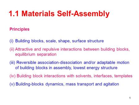 1.1 Materials Self-Assembly