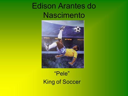 Edison Arantes do Nascimento