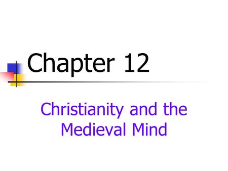 Christianity and the Medieval Mind