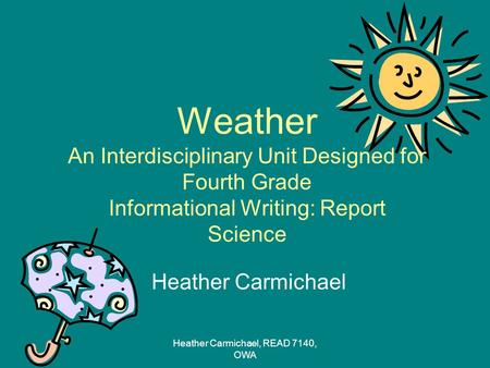 Heather Carmichael, READ 7140, OWA