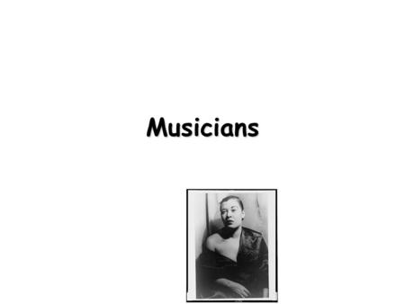 Musicians. Duke Ellington Duke Ellington was a jazz legend ! Numerous awards such as : “Grammy Awards’’. Mr. Ellington also wrote numerous songs for.