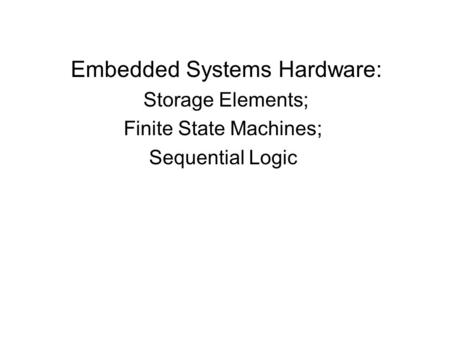 Embedded Systems Hardware: