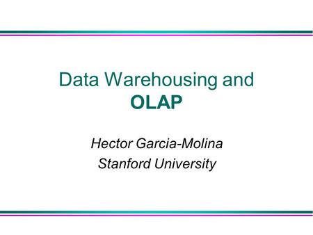 Data Warehousing and OLAP