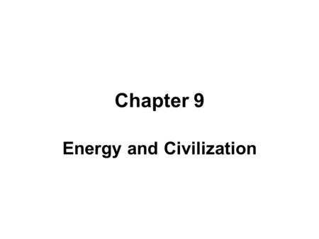 Energy and Civilization