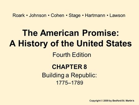 The American Promise: A History of the United States Fourth Edition