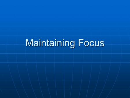 Maintaining Focus. Readability The sentences are hard to read The sentences are hard to read Individual sentences are hard to understandIndividual sentences.