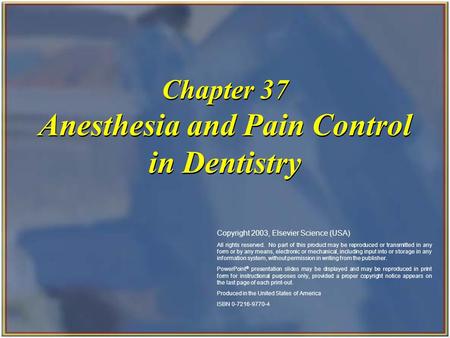 Chapter 37 Anesthesia and Pain Control in Dentistry