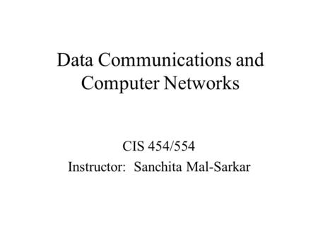 Data Communications and Computer Networks