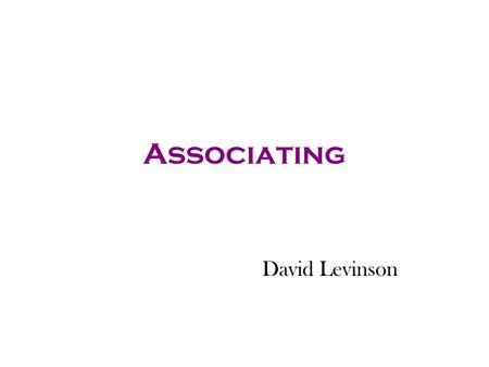 Associating David Levinson Questions How do people find jobs? Does land use pattern matter? How should JH Balance be measured? Jobs Housing Balance does.