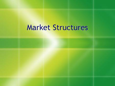 Market Structures. Monopoly  Single seller of a product dominates market  “price makers”/”price setters”  Barriers to entry high  Most newspapers,