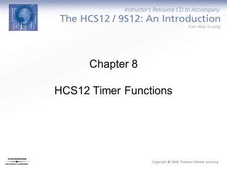 Chapter 8 HCS12 Timer Functions