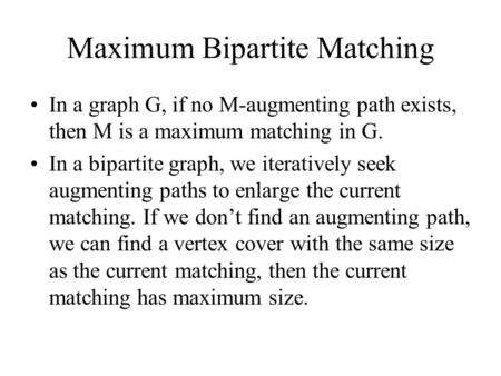 Maximum Bipartite Matching