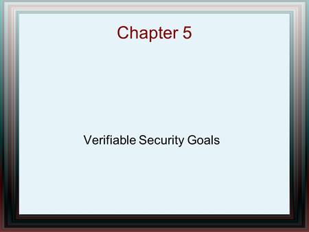 Verifiable Security Goals