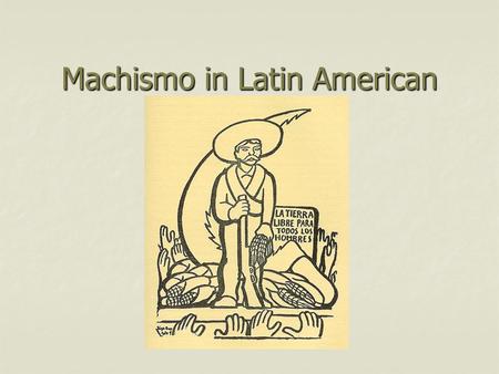 Machismo in Latin American