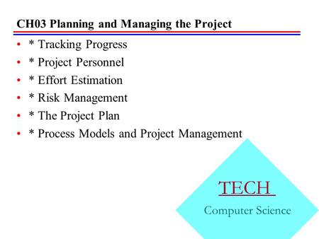 CH03 Planning and Managing the Project