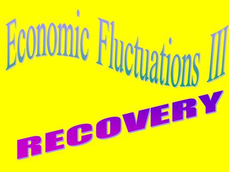 Recovery from what? From the short-run (“first steps”) to the long-run (back to potential GDP) Four scenarios today –(1) Reduction in government purchases.