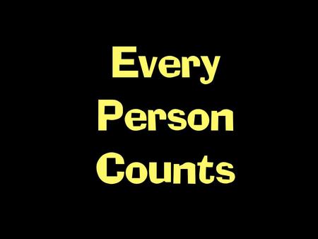 Every Person Counts. They were forgotten After Katrina.