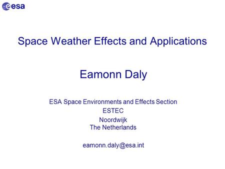 Space Weather Effects and Applications