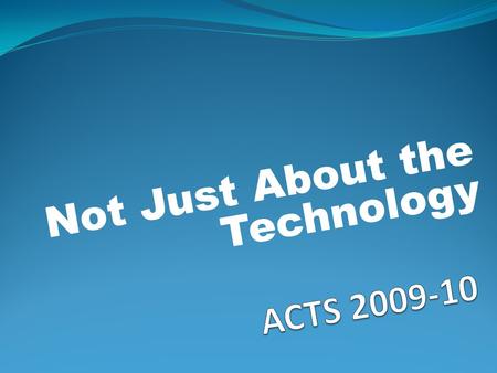 Not Just About the Technology. So what is this? The opportunity to design activities that use technology within a content area lesson to transform the.