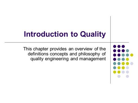 Introduction to Quality